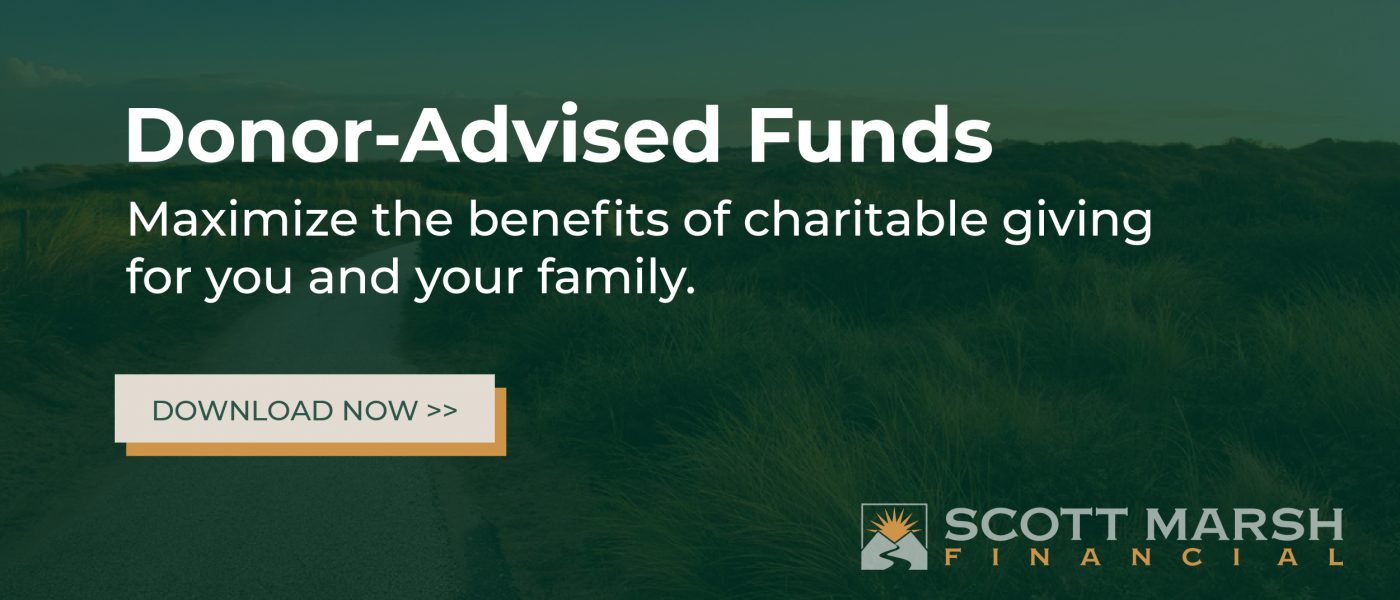Donor Advised Funds Scott Marsh Financial